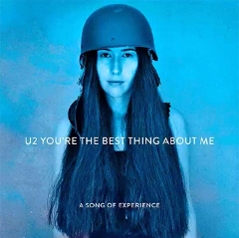 Die neue U2 Single "You’re The Best Thing About Me"