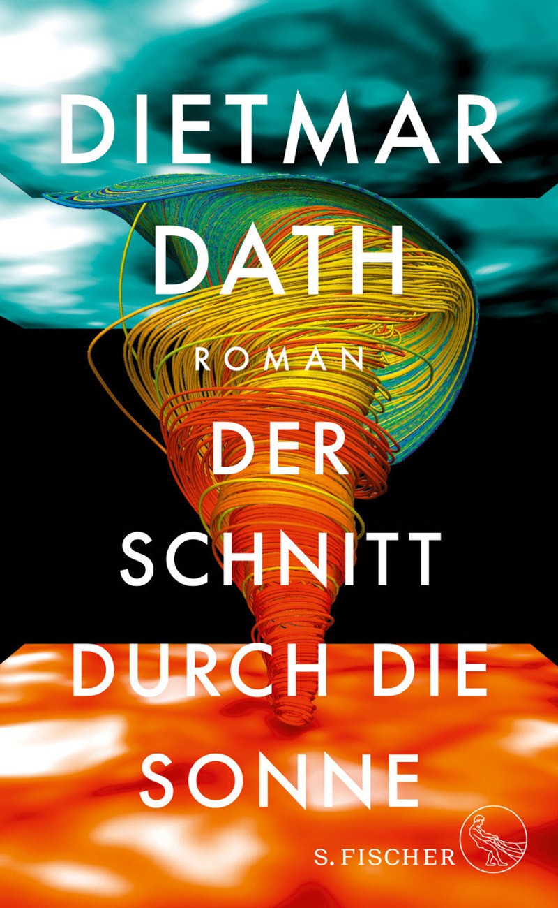 Buchcover: Dietmar Dath - "Der Schnitt durch die Sonne"