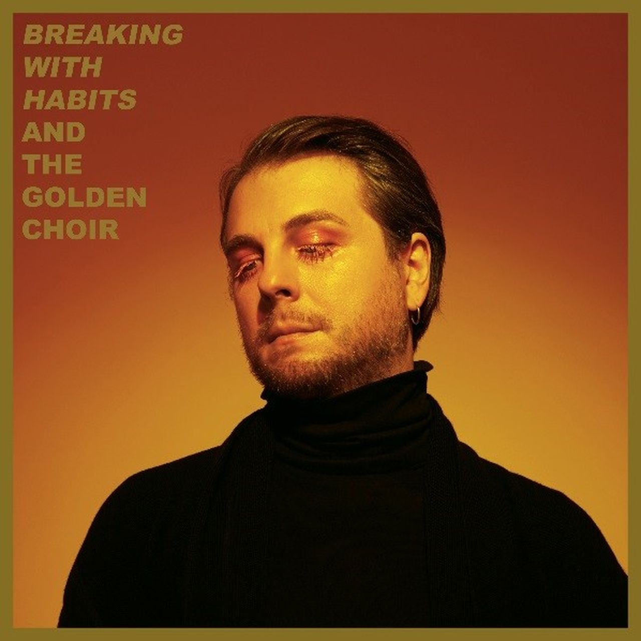 Cover And The Golden Choir - Breaking With Habits