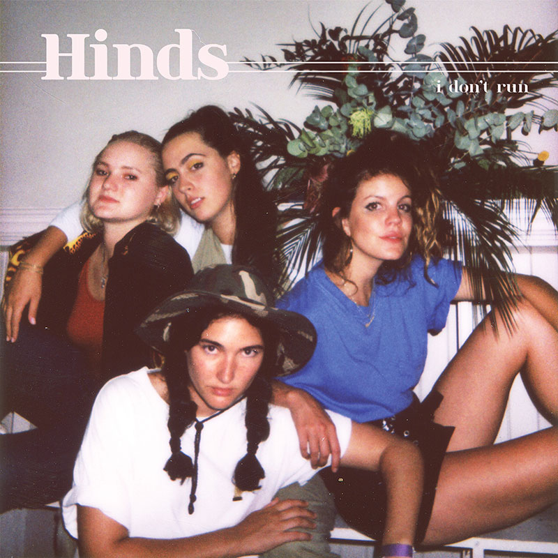 Albumcover: Hinds - "I don't run"