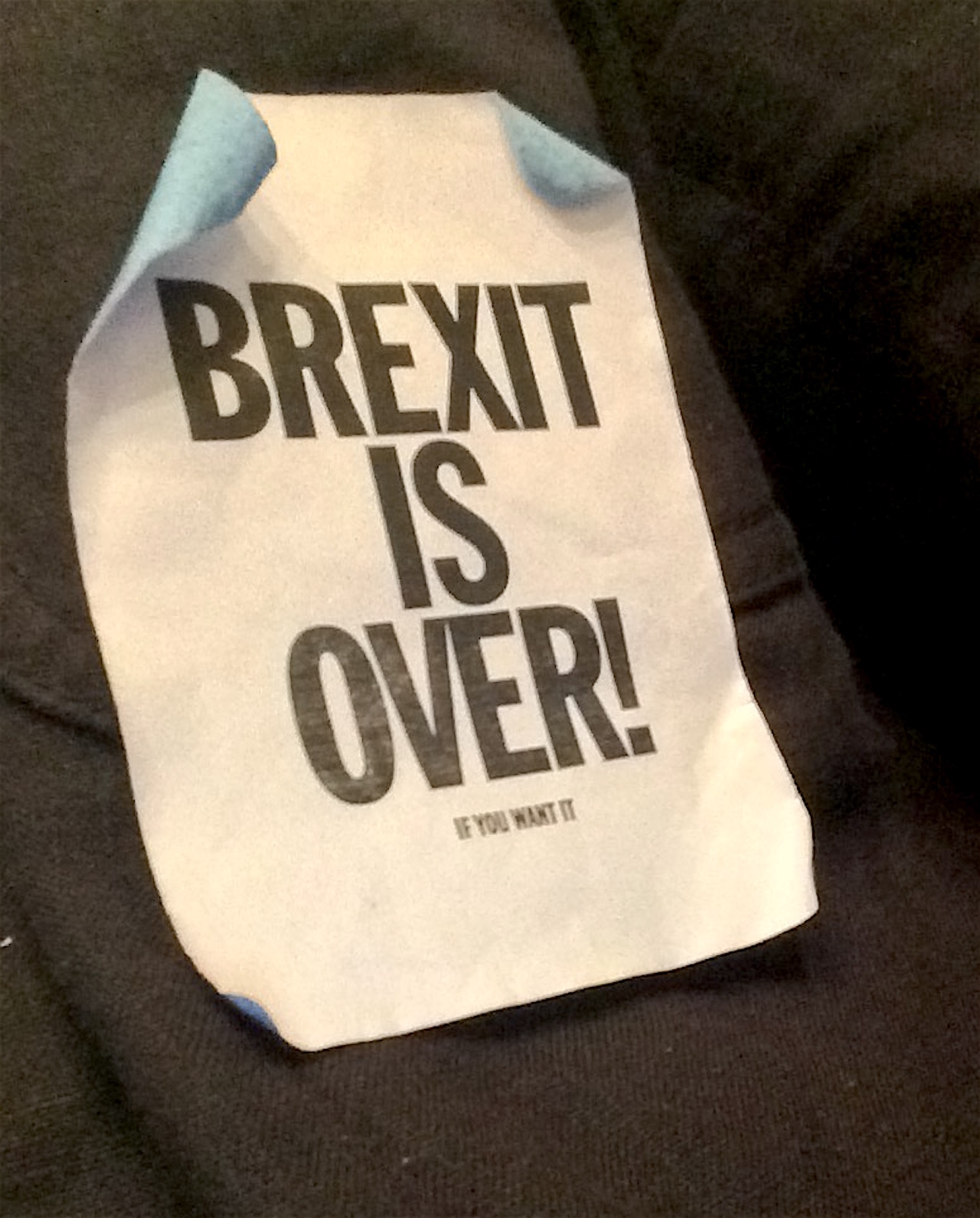 Sticker "Brexit Is Over - If You Want It"