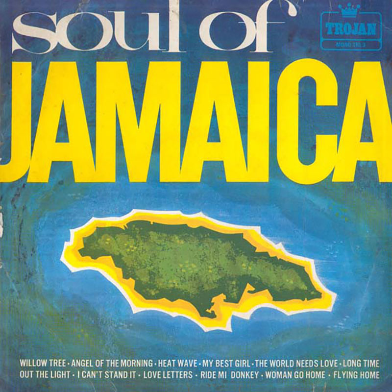 Cover der "Soul of Jamaica" Compilation auf Trojan Records