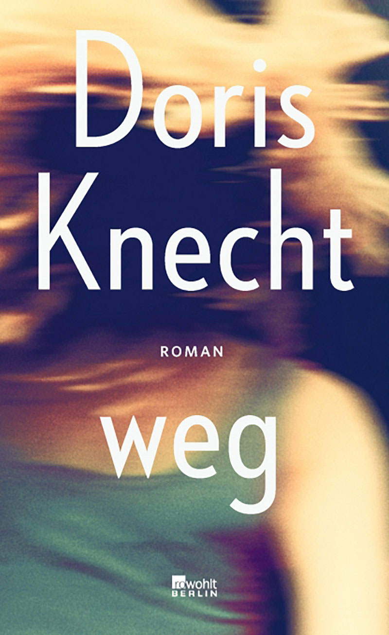 Buchcover "weg" von Doris Knecht