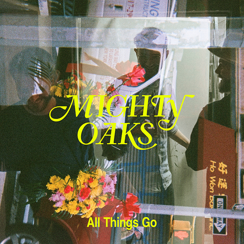Cover Mighty Oaks "All Things Go"