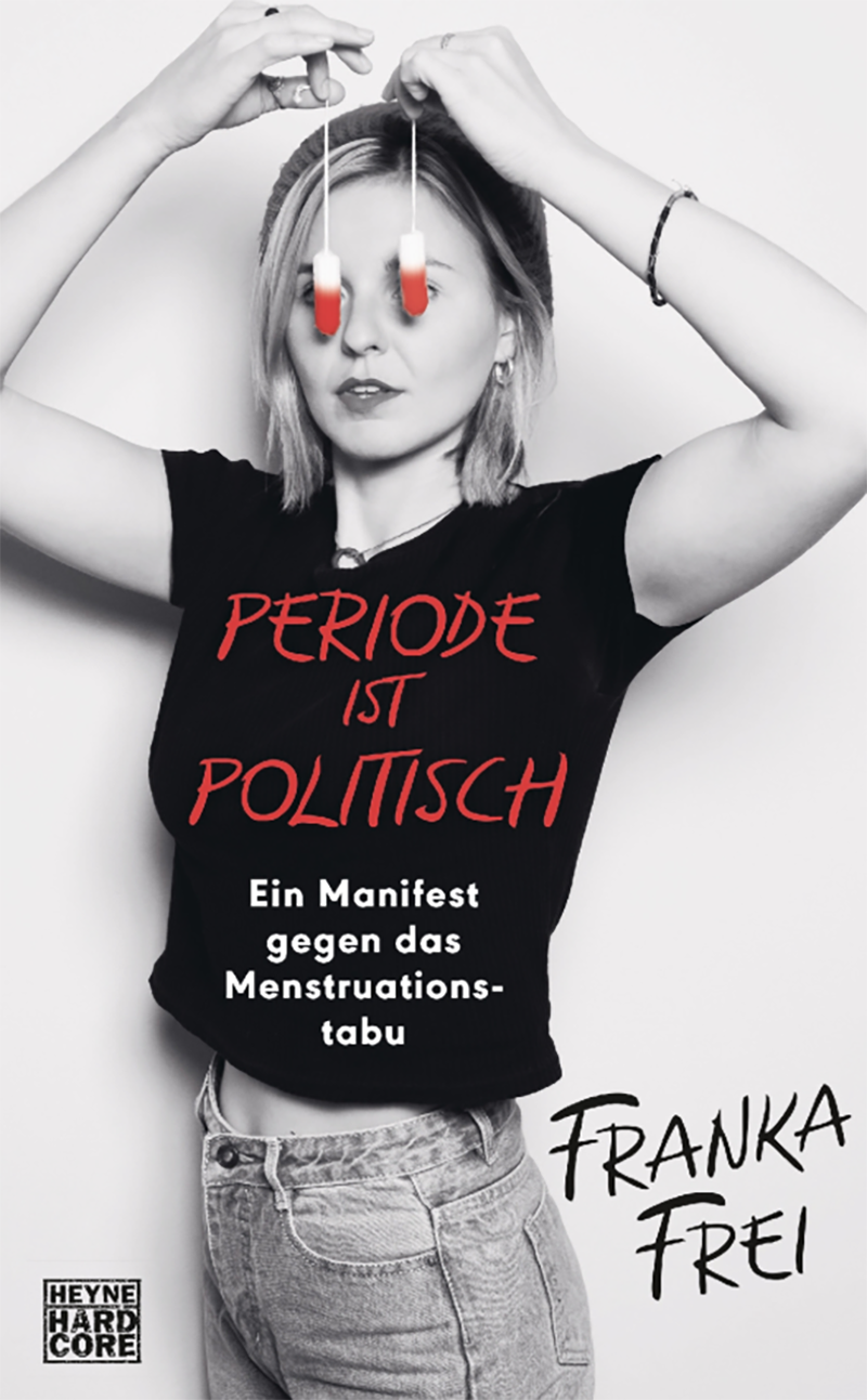 Buchcover Franka Frei "Periode ist politisch"