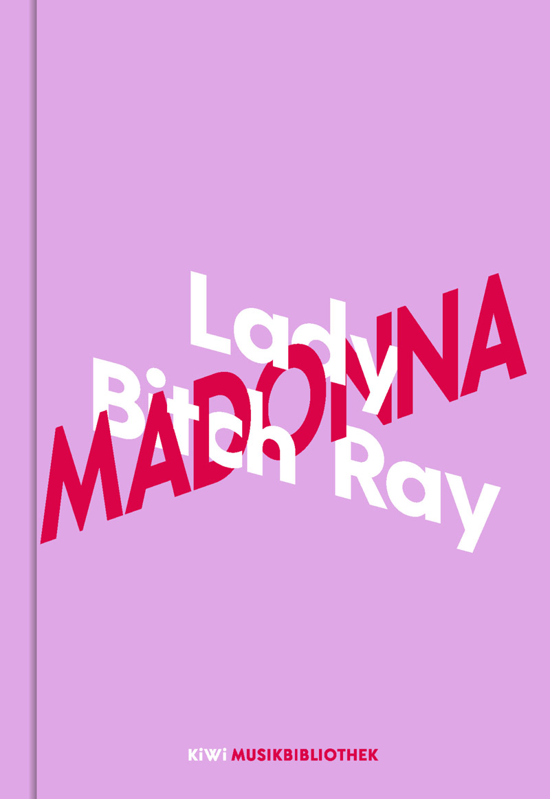 Buchcover: Lady Bitch Ray - "Madonna"