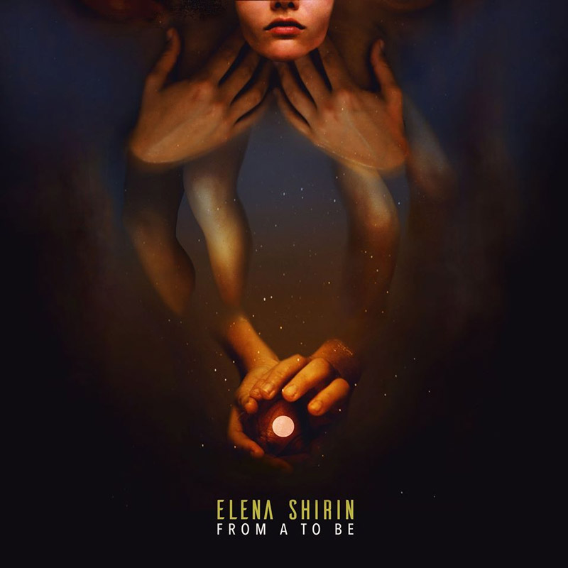 Albumcover Elena Shirin From A to Be