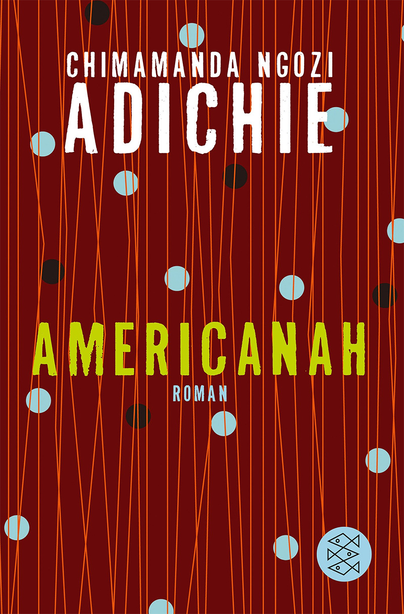 Americanah von Chimamanda Ngozi Adichie