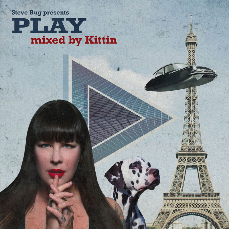 Steve Bug presents Play mixed by Kittin