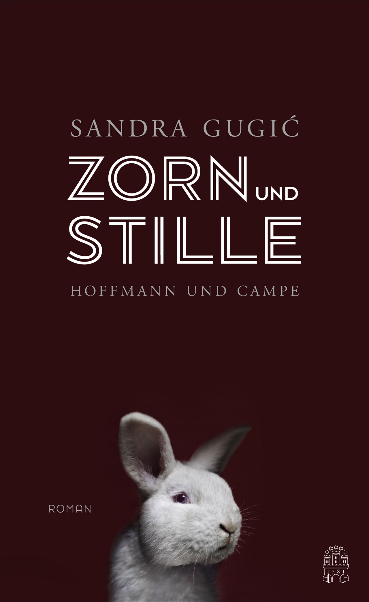 Am Cover des Romans "Zorn und Stille" von Sandra Gugić ist ein Kaninchen.