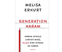 Melisa Erkurts Buch "Generation haram"