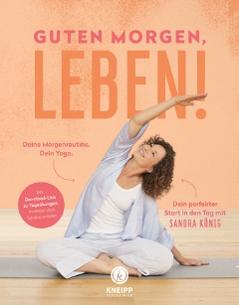 Sandra Königs Buch "Guten Morgen, Leben!"