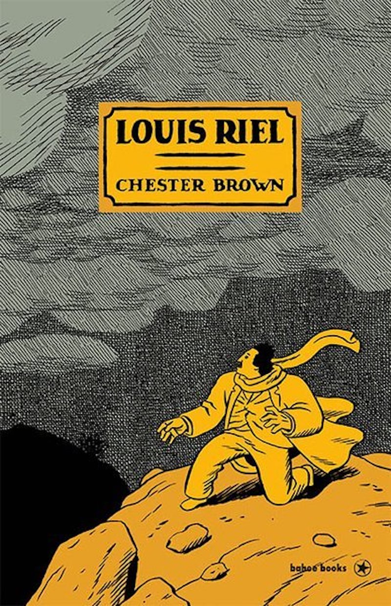 Louis Riel: Eine Comic-Biografie