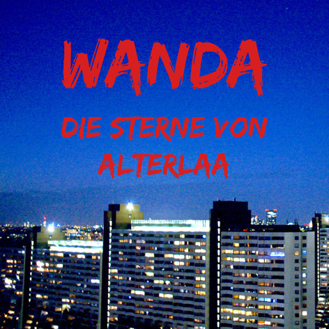 WANDA Single-Cover Die Sterne von Alterlaa
