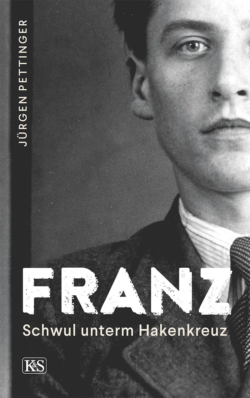 Franz – schwul unterm Hakenkreuz