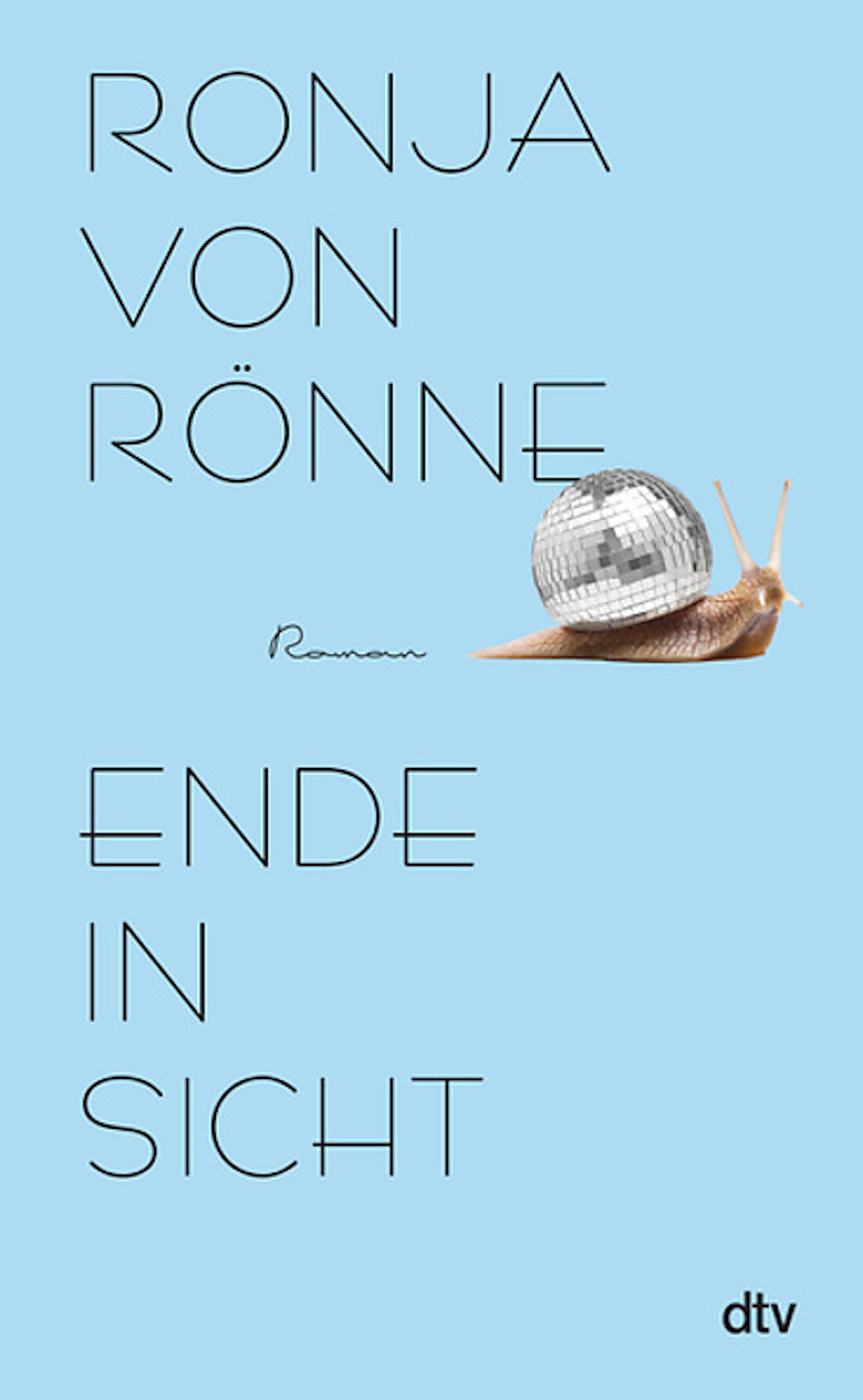 Ronja von Rönne - "Ende in Sicht"