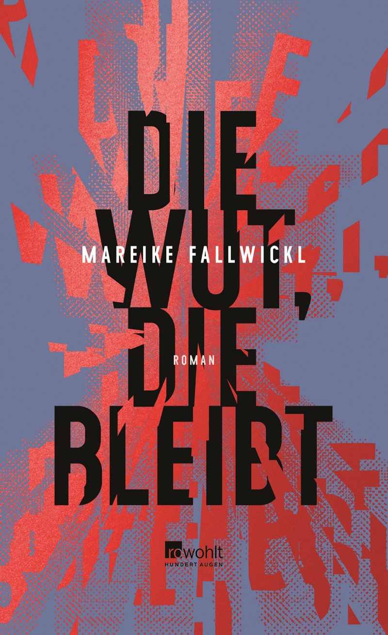 Cover des Romans "Die Wut, die bleibt" von Mareike Fallwickl