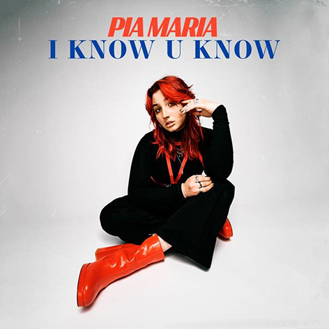 Pia Maria Debüt-Single „I Know U Know"