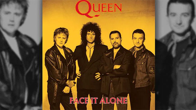 Queen Face it alone