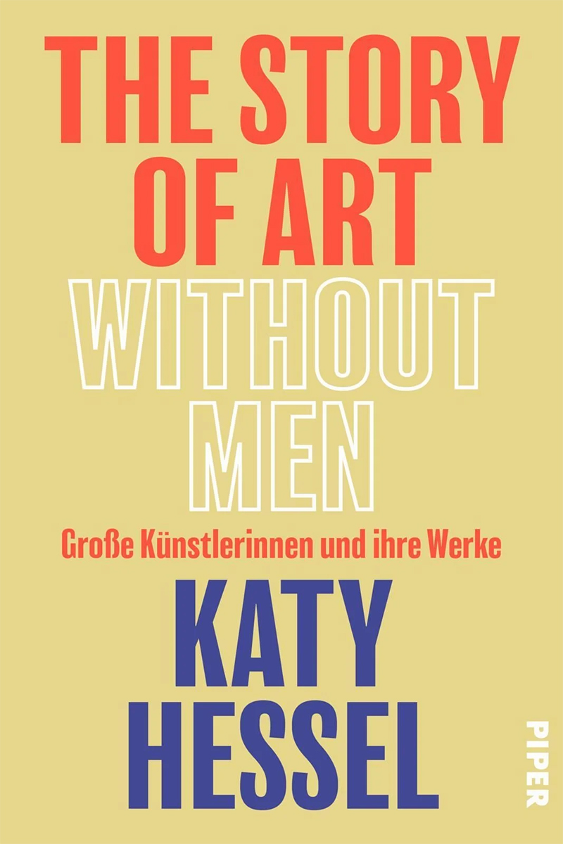 Katy Hessel: „The Story of Art without Men"