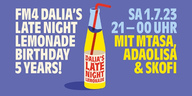 Dalia's Late Night Lemonade feiert Geburtstag