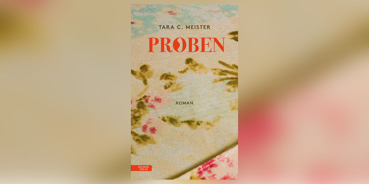 Cover von Tara Meisters Roman "Proben"