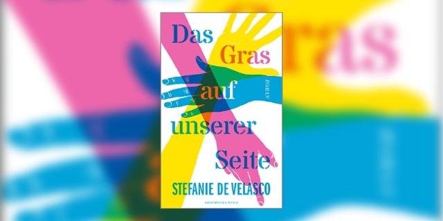 Buchcover "Das Gras auf unserer Seite" von Stefanie de Velasco